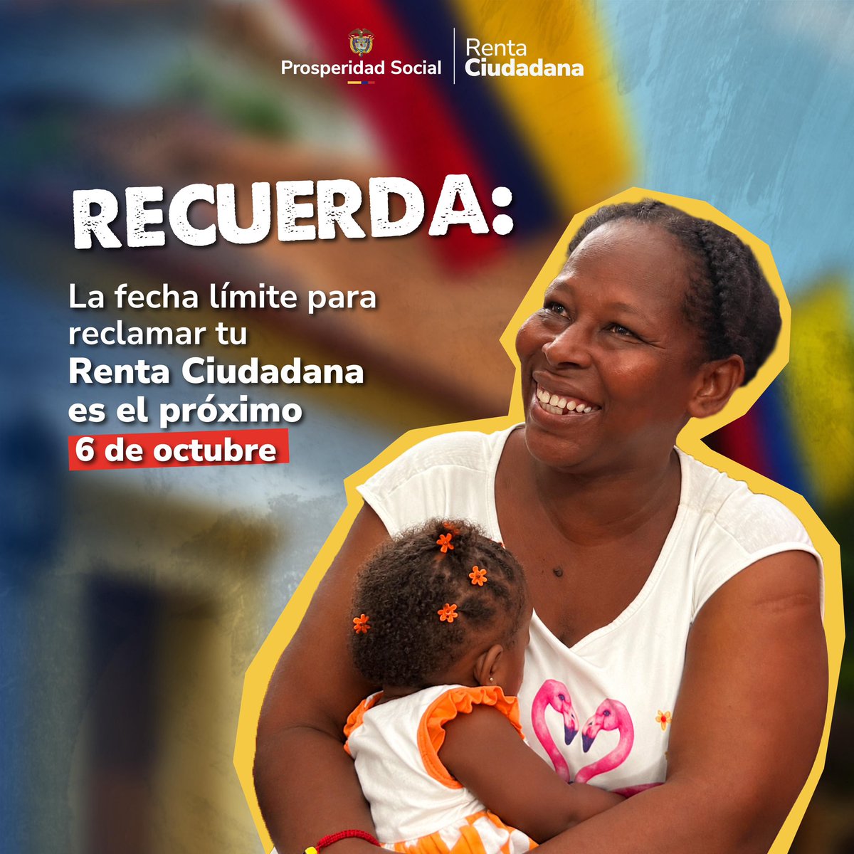 ProsperidadCol's tweet photo. ¡Recuerda! Aún estás a tiempo de reclamar tu transferencia de #RentaCiudadana. 

Tienes hasta el 6 de octubre para recibir este apoyo que contribuye al bienestar de miles de hogares colombianos.

¡No dejes pasar la fecha! Consulta tu modalidad y punto de entrega autorizado. https://t.co/jkGSYHSZ3L