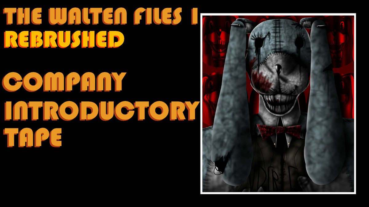 Lasculdar's tweet photo. updated thumbnail for walten rebrushed 1
#twf #thewaltenfiles https://t.co/1Wo9LzVbaM