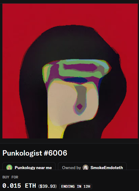A digital art NFT listing titled 'Punkologist #6006' showing an abstract colorful face against a red background, priced at 0.015 ETH ($39.93) with 'ENDING IN 12H', owned by 'SmokeEmdoteth'.