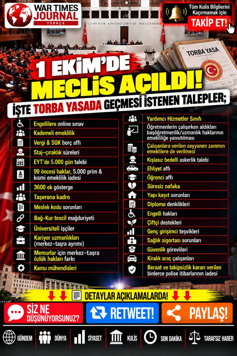 WarTimesJournal's tweet photo. #SONDAKİKA 1 Ekim’de yeni yasama dönemi başladı. Torba yasada yer alması talep edilen başlıklar arasında kademeli emeklilik, vergi ve SGK borç affı, 3600 ek gösterge, taşerona kadro, KHK mağduriyetleri, öğrenci ve ehliyet affı, engelli hakları, çiftçi destekleri ve kamu çalışanlarının özlük haklarına ilişkin düzenlemeler bulunuyor. Taleplerin hangilerinin yasalaşacağı Meclis sürecinde netleşecek.