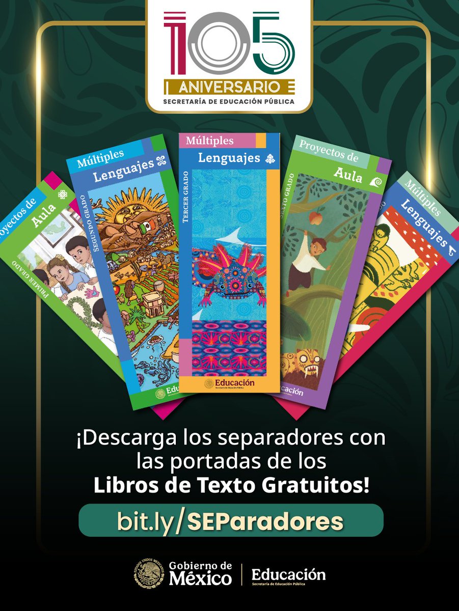 SEP_mx's tweet photo. 📚 ¡La SEP cumple 105 años y queremos celebrarlo contigo! Preparamos unos separadores con las portadas de los Libros de Texto Gratuitos de la Nueva Escuela Mexicana para que los lleves contigo en tu libro favorito. ✨

Descárgalos, imprímelos y elige el que más te guste. 😉 ¡Un buen libro siempre merece un buen separador! 📖 Ingresa a: 
https://t.co/wMUmThzc40