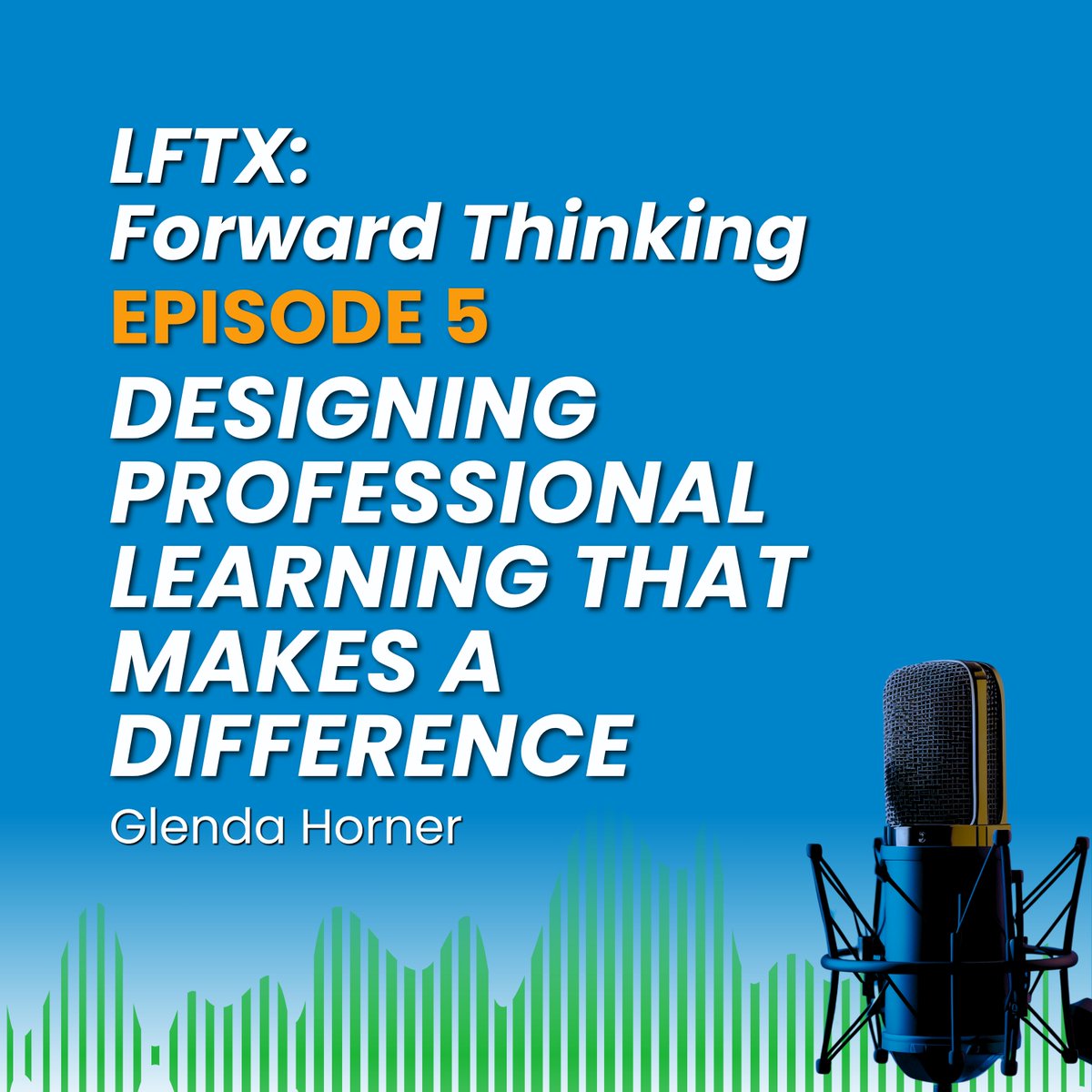 LearnTexas's tweet photo. 🎙️Another episode of LFTX: ForwardThinking podcast has just dropped.  This is the second in our series on Planning Professional Learning. 
 Designing Professional Learning That Makes a Difference. 🌟  Check it out where you find your podcasts. https://t.co/cx2UWi8Gw1