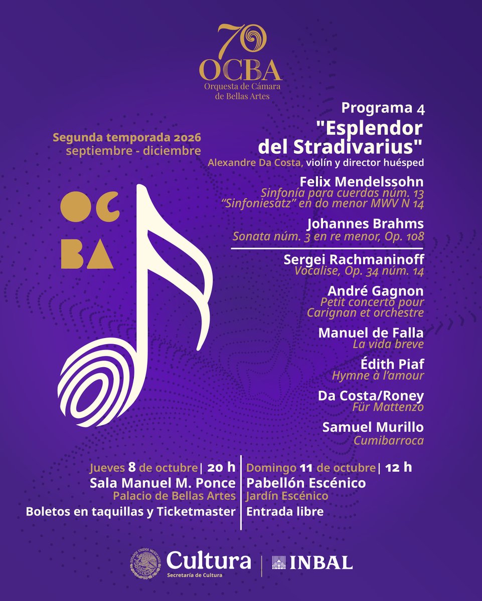 OCBA_MX's tweet photo. #Programa4
“Esplendor del Stradivarius”
Ocho obras y un viaje musical sin fronteras que reúne a Mendelssohn, Brahms, Rachmaninoff, Falla, Piaf y compositores contemporáneos, con Alexandre Da Costa al violín y la dirección.

📅Octubre 8, 20 h
📍#SalaPonce, @PalacioOficial https://t.co/NClZi86L2f