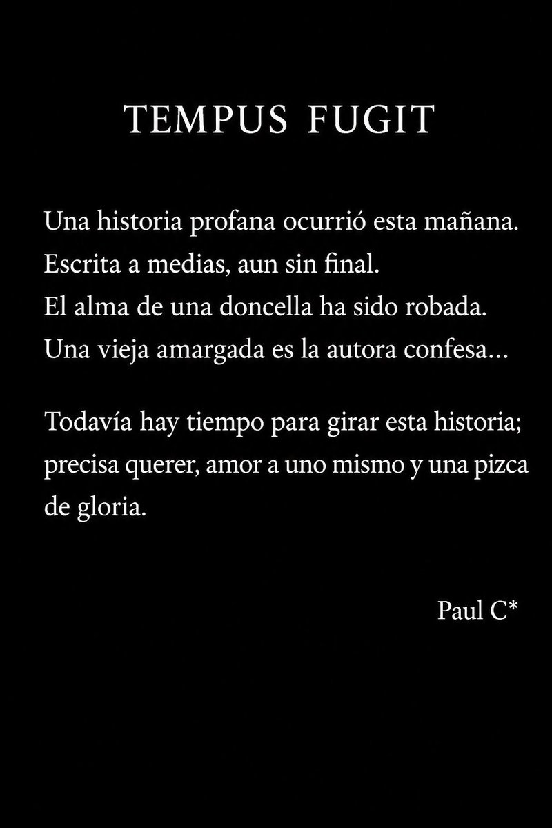 PaulC123A's tweet photo. #Poesía #Poema #PoesíaContemporánea #Poetas #Escritores #Escritura #Versos #PoemaDelDía #TempusFugit #ElTiempo #Tiempo #Alma #AmorPropio #Introspección #Renacer #Superación #Historias #PoesíaOscura #DarkPoetry #Poetry #PoetryLovers https://t.co/gifgFhAJ2M