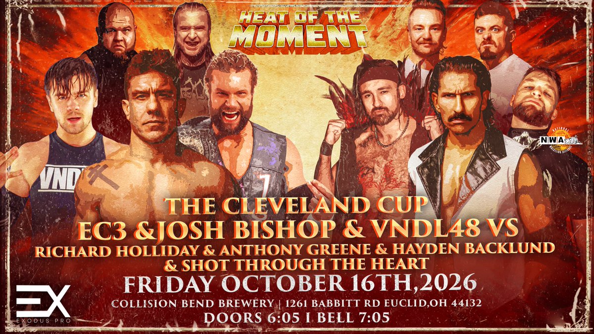 ExoProWrestling's tweet photo. 🔥MAIN EVENT🔥

THE CLEVELAND CUP

EC3, Josh Bishop & VNDL48
vs.
Richard Holliday, Anthony Greene, Hayden Backlund & Shot Through The Heart

CLEVELAND vs. THE NORTHEAST.

On October 16th at “HEAT OF THE MOMENT,” @therealec3 , @JoshuaBishop_ & VNDL48 (@CNAP13R, @Atticus_Cogar & @Otis_Cogar) unite to form a Cleveland super team, defending their home turf against five of Exodus’ best from the Northeast: @MostMarketable, @alternative_ag, @Hayden_Backlund & Shot Through The Heart (@LoveDoug_ & @TJCWrestling). 

Which team stands tall to claim the 2026 Cleveland Cup?

Come see for yourself when Exodus Pro returns to @CollisionBrew Friday, October 16th! Tickets available now!