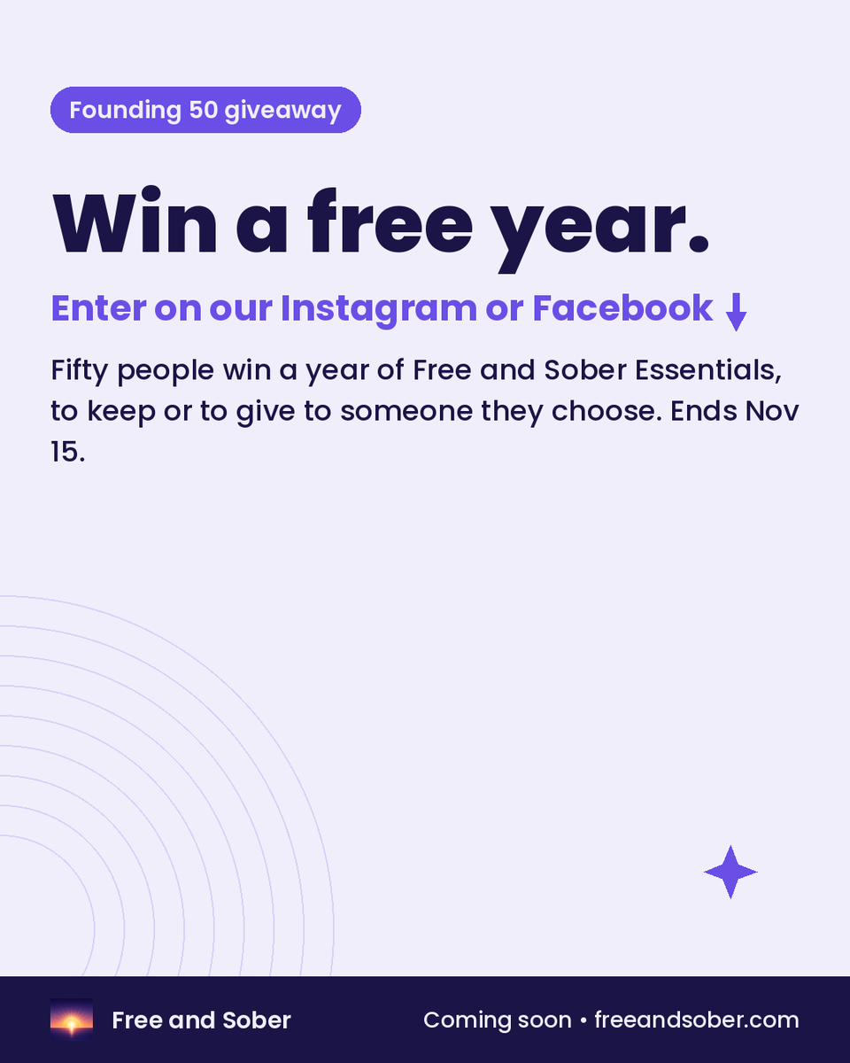 FreeAndSoberApp's tweet photo. 🎁 Founding 50: 50 people get Free and Sober Essentials free for a year. Enter on Instagram: https://t.co/GLJyQwLWqV or Facebook: https://t.co/p7ePbUjOaN. Closes Nov 15. Learn more at https://t.co/EVEAg5jf8K #SoberOctober #Giveaway https://t.co/FIAMoOrz6c