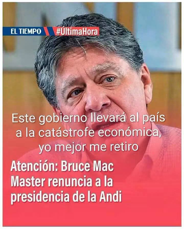 Eclides3's tweet photo. Bruce Mac Master el presidente de la ANDI que odiaba y le hizo oposición permanente al presidente Gustavo Petro, hoy presenta renuncia a la Asociación y pronostica negros nubarrones económicos en la administración de Abelardito.
Otro que abandona las filas del Abelardismo. https://t.co/odXp4UTHJO