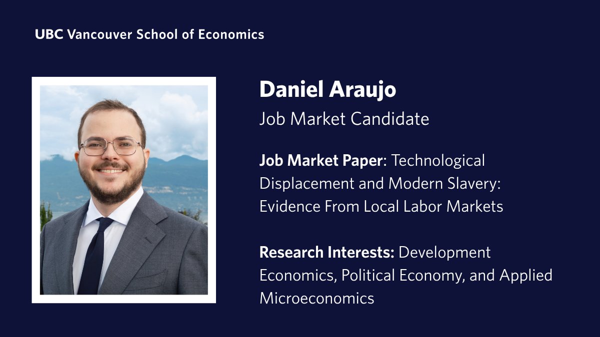 ubcVSE's tweet photo. #EconJobMarket candidate Daniel Araujo's job market paper shows that modern slavery in Brazil increased where labor-saving agricultural technology displaced workers and reduced where labor-demanding technology absorbed them. Profile: https://t.co/iI8c1Bz1VW https://t.co/fcRmXRXWRf