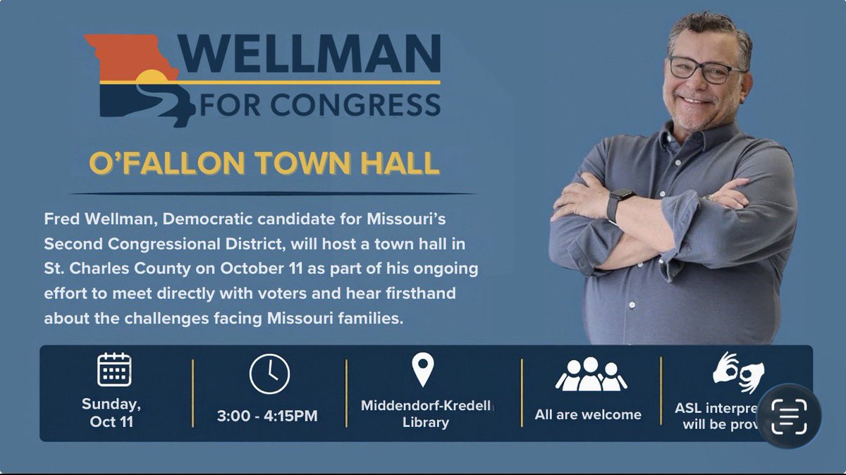WellmanForMO's tweet photo. Town Hall #13 is coming to St. Charles! Join Fred and #TeamWellman in O’Fallon on Sunday, 10/11. Sign language interpretation will be provided, and all are welcome.

Bring your questions and meet the man running to be your next Congressman for #MO02! RSVP below 👇

#stcharlesmo https://t.co/Ngi8HG9sYZ