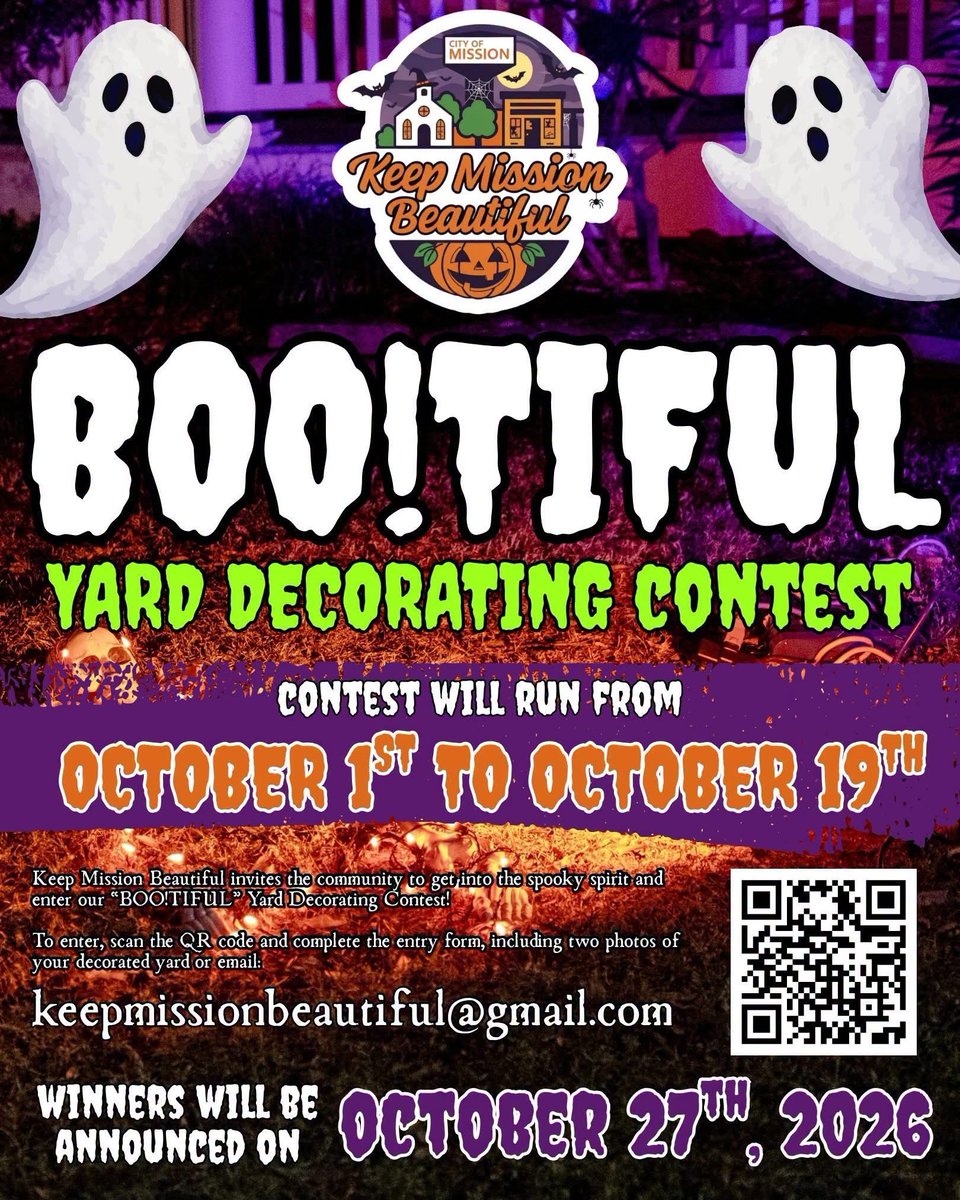 CityOfMissionTX's tweet photo. 🎃👻 Is your yard looking BOO!TIFUL?

Keep Mission Beautiful  invites you to show off your Halloween decorations in its BOO!TIFUL Yard Decorating Contest!

📅 Enter October 1–19.

Scan the QR code on the flyer to complete the entry form with two photos of your decorated yard, or email your entry to keepmissionbeautiful@gmail.com.

🏆 Winners will be announced October 27, 2026! For questions, contact Keep Mission Beautiful through its social media pages.