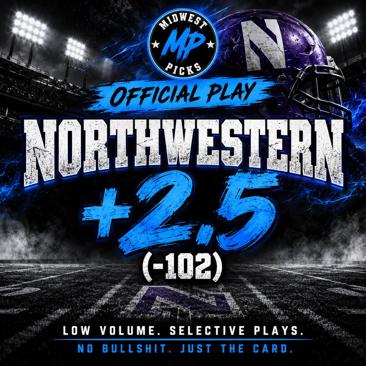 MidWestPick's tweet photo. MIDWEST PICKS — OFFICIAL PLAY

🏈 Northwestern +2.5 (-102)

One play tonight. Taking the points with the Wildcats. Let’s get it. 💰

LOW VOLUME. SELECTIVE PLAYS.
NO BULLSHIT. JUST THE CARD.

Who’s riding with Northwestern? 👇

#CFB #CollegeFootball #MidwestPicks https://t.co/qn1qFIVQTG