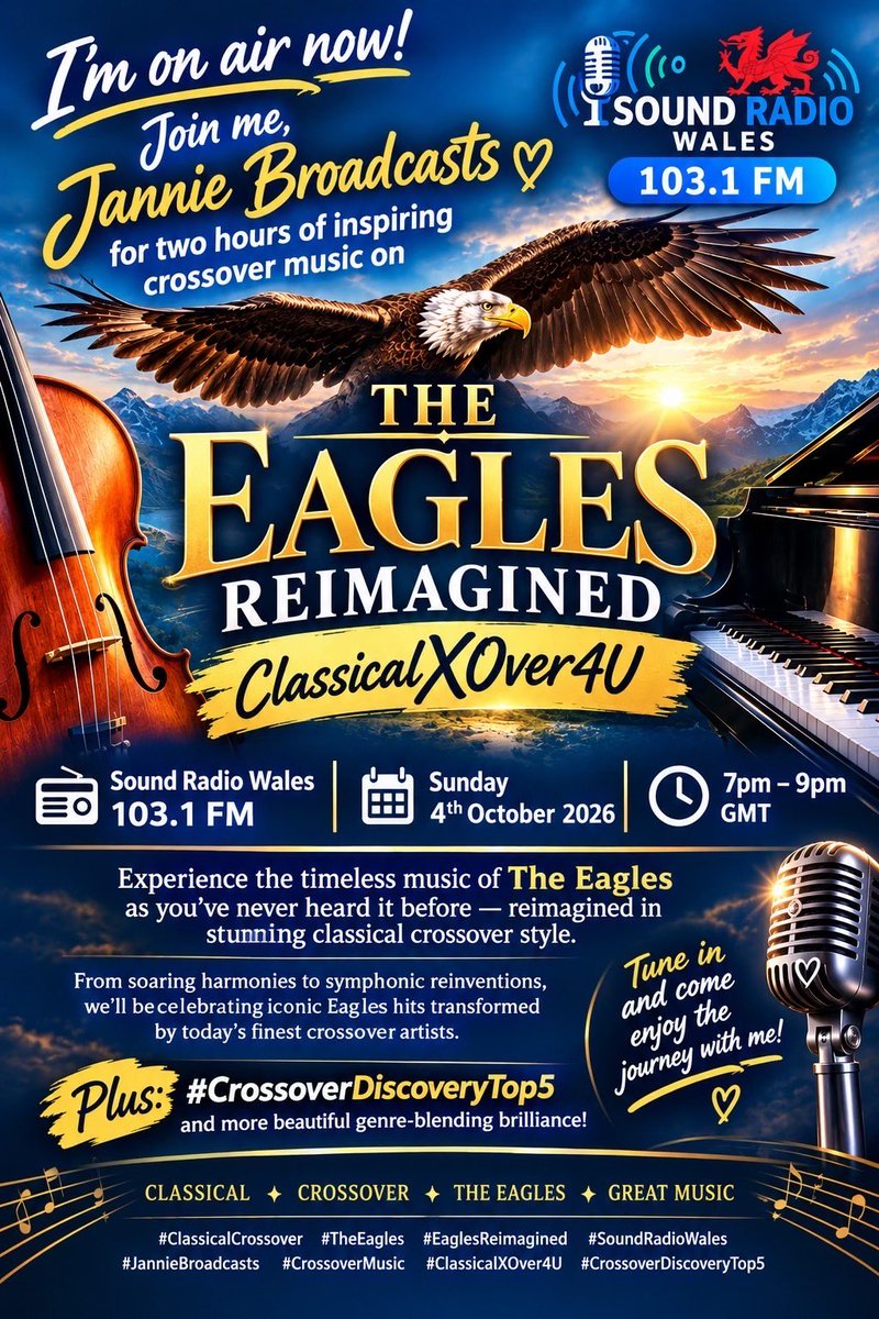JannieBroadcast's tweet photo. 🦅 The Eagles Reimagined! 🎻✨

Jannie Broadcasts 🎙️
📻 Sound Radio Wales 103.1 FM
🗓️ Sun 4 Oct | ⏰ 7–9pm GMT

Classic Eagles hits in stunning classical crossover style, plus #CrossoverDiscoveryTop5! 🎶

#ClassicalCrossover #TheEagles #SoundRadioWales https://t.co/dkrK5gF9sc