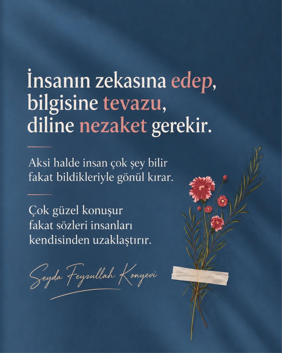 SeydaMFKonyevi's tweet photo. İnsanın zekasına edep, bilgisine tevazu, diline nezaket gerekir.
Aksi halde insan çok şey bilir fakat bildikleriyle gönül kırar. Çok güzel konuşur fakat sözleri insanları kendisinden uzaklaştırır.