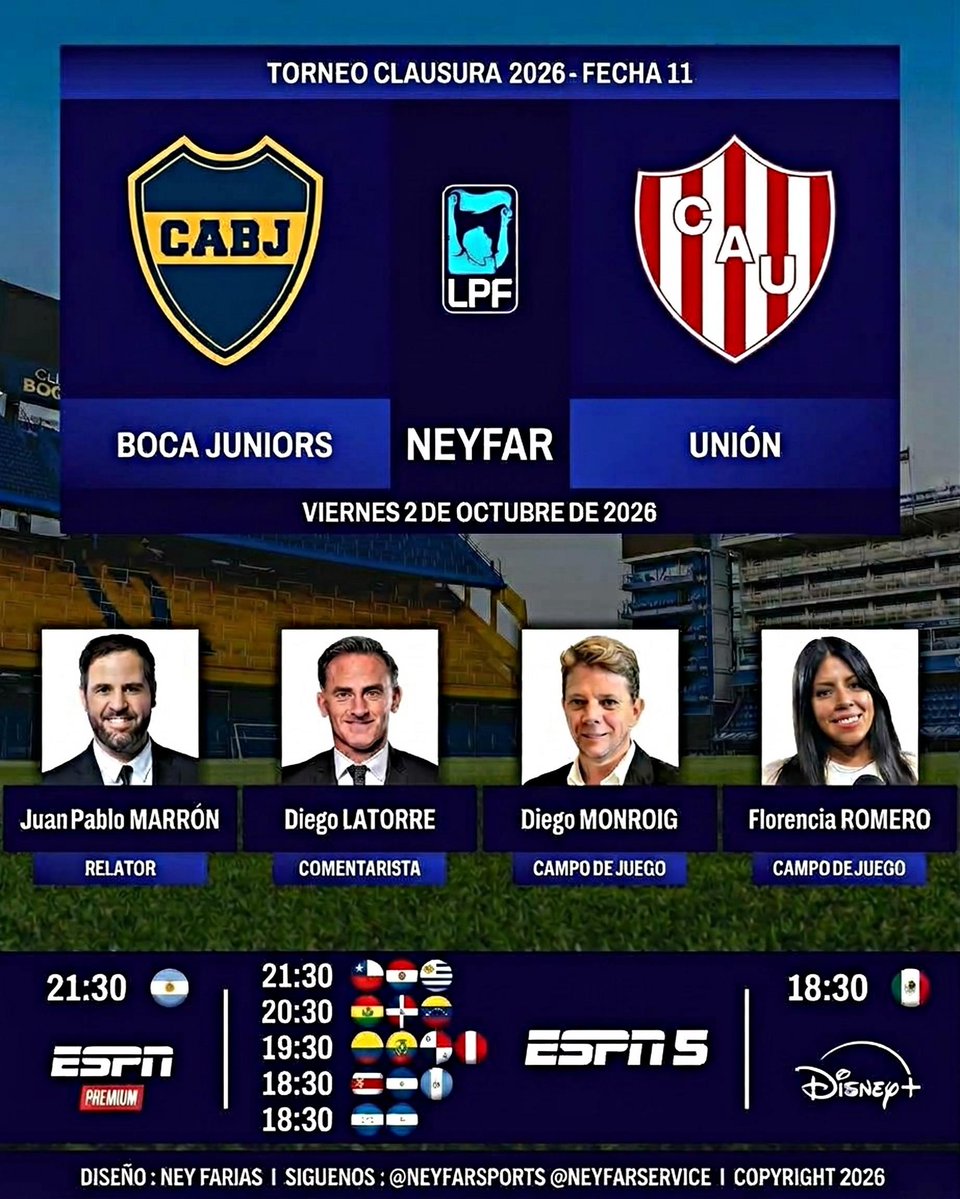 neyfarservice's tweet photo. ⚽ #TorneoClausura2026 🇦🇷 | #Boca vs. #Unión 
🎙️ Relator: @JuanPabloMarron
🎙️ Comentarista: @dflatorre
🎙️ CdJ: @MonroigDiego - @florjuy_
📺 #ESPNPremium 🇦🇷
📺 #ESPN5 Sudamérica y Centroamérica
⚽ #LPFxESPN
⚽ #PackFutbol
⚽ #DisneyPlus
⚽ #NeyfarSports  

🎟️ @neyfarservice https://t.co/tuRL25WXlQ