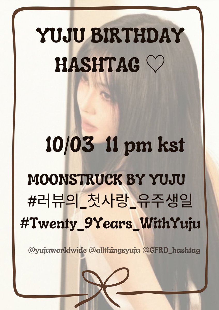 YujuWorldwide's tweet photo. ⚠️ Luvus, reminder that Yuju's birthday hashtag party starts later tonight at 11pm KST ! 

You can copy and paste this (please do not use before set time) :

Moonstruck by Yuju  
# 러뷰의_첫사랑_유주생일
# Twenty_9Years_WithYuju

#GFRIEND #YUJU #유주
@YUJU_atarea @GFRDofficial https://t.co/YUSkJH3pB3