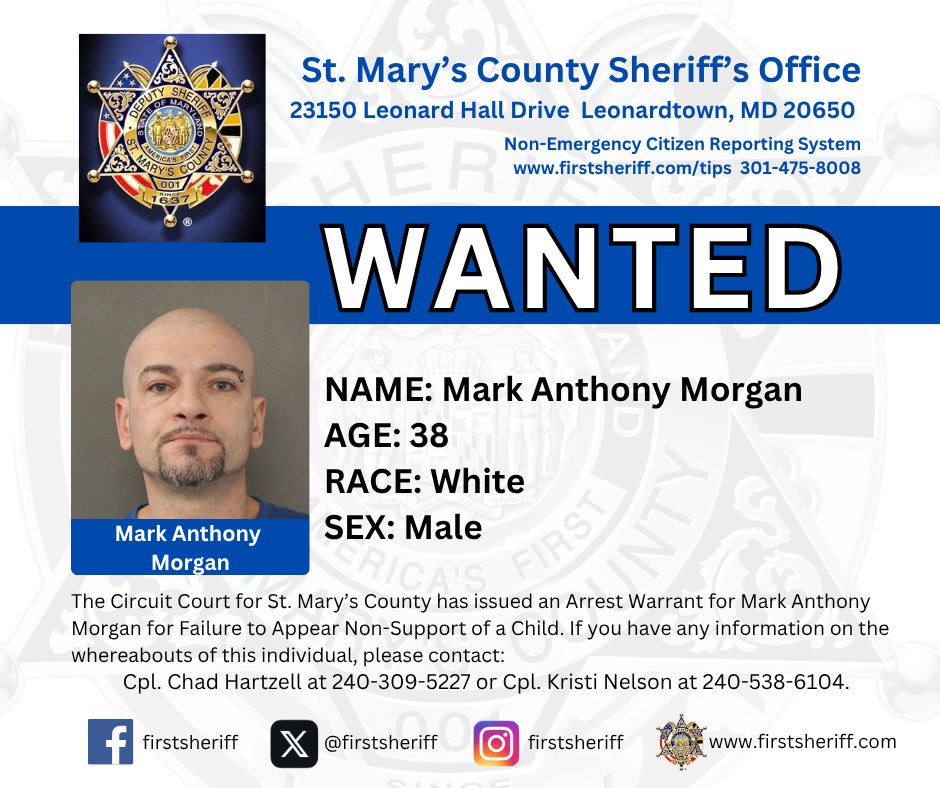 firstsheriff's tweet photo. The St. Mary’s County Sheriff’s Office is seeking the whereabouts of Mark Anthony Morgan and Jason Patrick Guy for Failure to Appear: Non-support of a child. 

If you have information on the whereabouts of either subject, please contact Corporal Chad Hartzell at 240-309-5227 or Corporal Kristi Nelson at 240-538-6104.