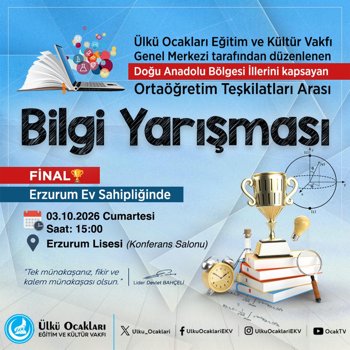 Ulku_Ocaklari's tweet photo. 📚🏆 Bilgiyle yükselen bir nesil, fikirle güçlenen bir gelecek!
Ülkü Ocakları Eğitim ve Kültür Vakfı Genel Merkezi tarafından düzenlenen, Doğu Anadolu Bölgesi illerini kapsayan Ortaöğretim Teşkilatları Arası Bilgi Yarışması Finali, Erzurum ev sahipliğinde gerçekleştirilecektir.

📍 Erzurum
📅 03.10.2026 Cumartesi
⏰ 15.00

“Tek münakaşanız fikir ve kalem münakaşası olsun.”
✍️ Liderimiz Sayın Devlet Bahçeli