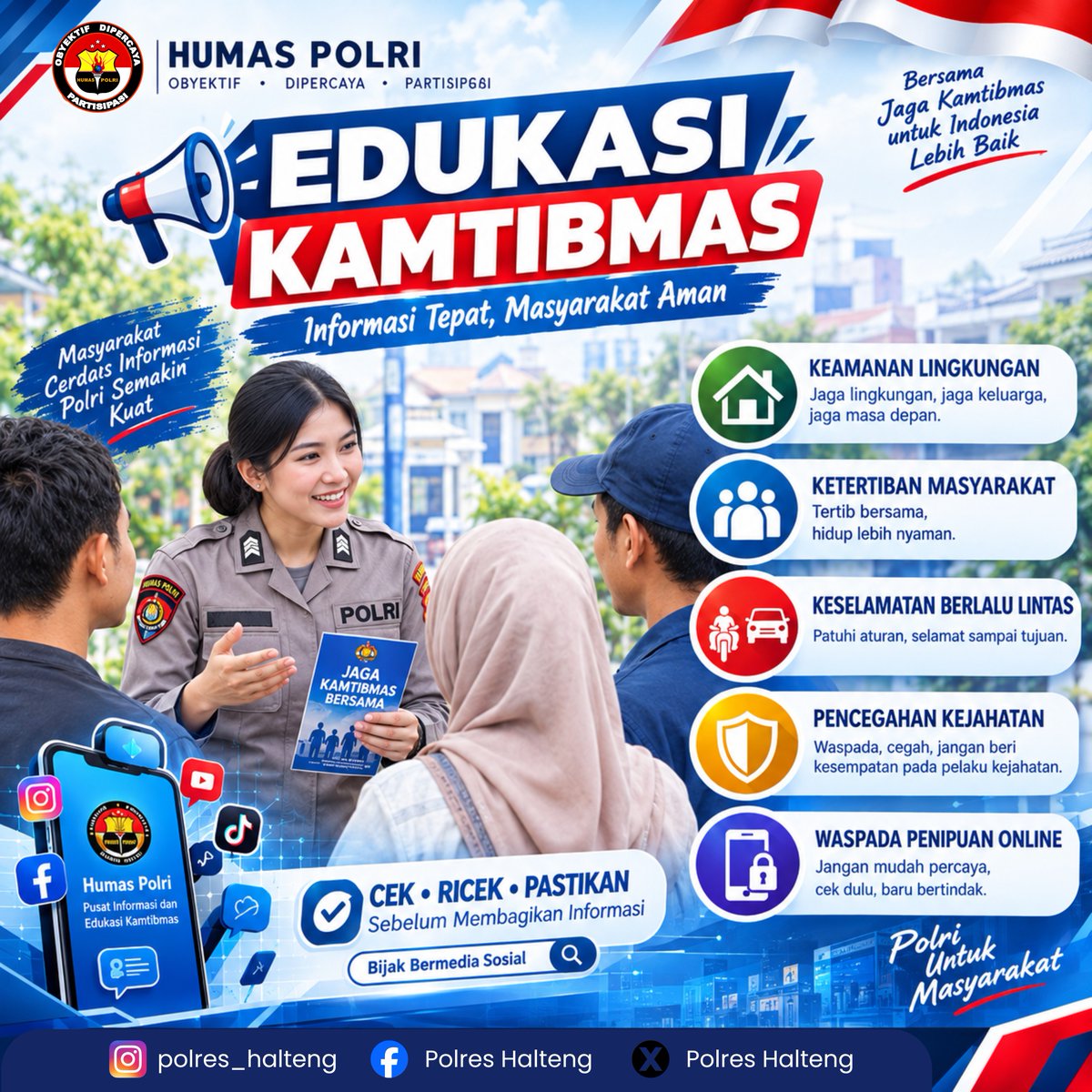 HaltengPolres's tweet photo. Jaga keamanan, tertib bermasyarakat, dan waspada terhadap kejahatan serta penipuan online. Bijak bermedia sosial, bersama jaga Kamtibmas.
#EdukasiKamtibmas #HumasPolri https://t.co/8G7opByFUl