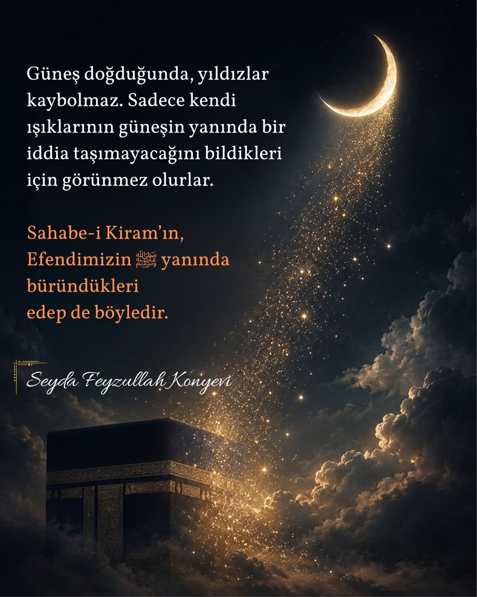 SeydaMFKonyevi's tweet photo. Güneş doğduğunda, yıldızlar kaybolmaz.
Sadece kendi ışıklarının güneşin yanında bir iddia taşımayacağını bildikleri için görünmez olurlar.
Sahabe-i Kiram’ın, Efendimizin ﷺ yanında büründükleri edep de böyledir.