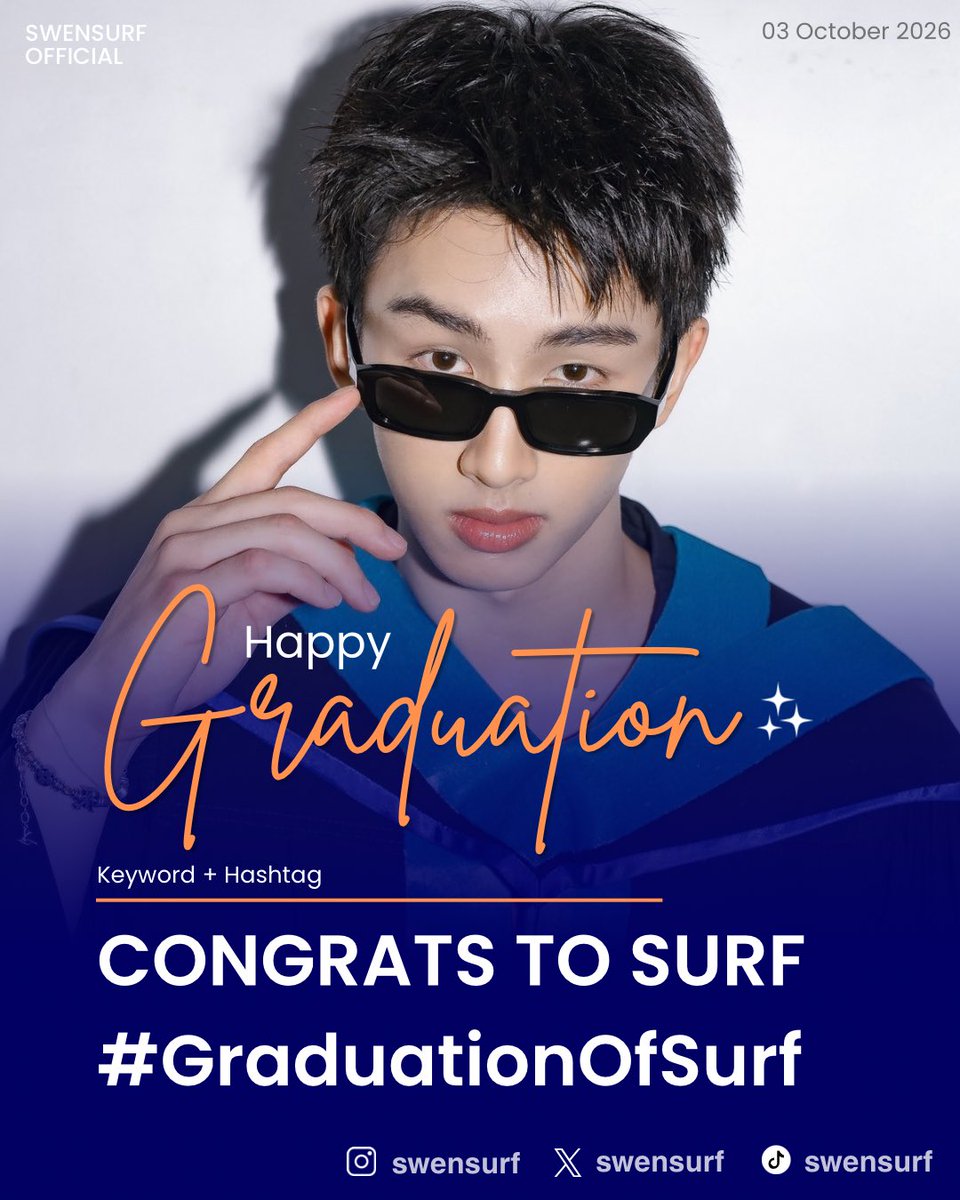 swensurf_ofcTH's tweet photo. 📢 Trending On X  🚩
#swensurfschedule
 
แจ้ง Hashtag  ที่ใช้วันนี้ค่ะ📈

🔑 CONGRATS TO SURF
#GaduationOfSurf

🗓️ 03.10.2026 
⏰ Trending : All day
🚫 Private Events 
#swensurf #surfjava https://t.co/pRwm63Khck