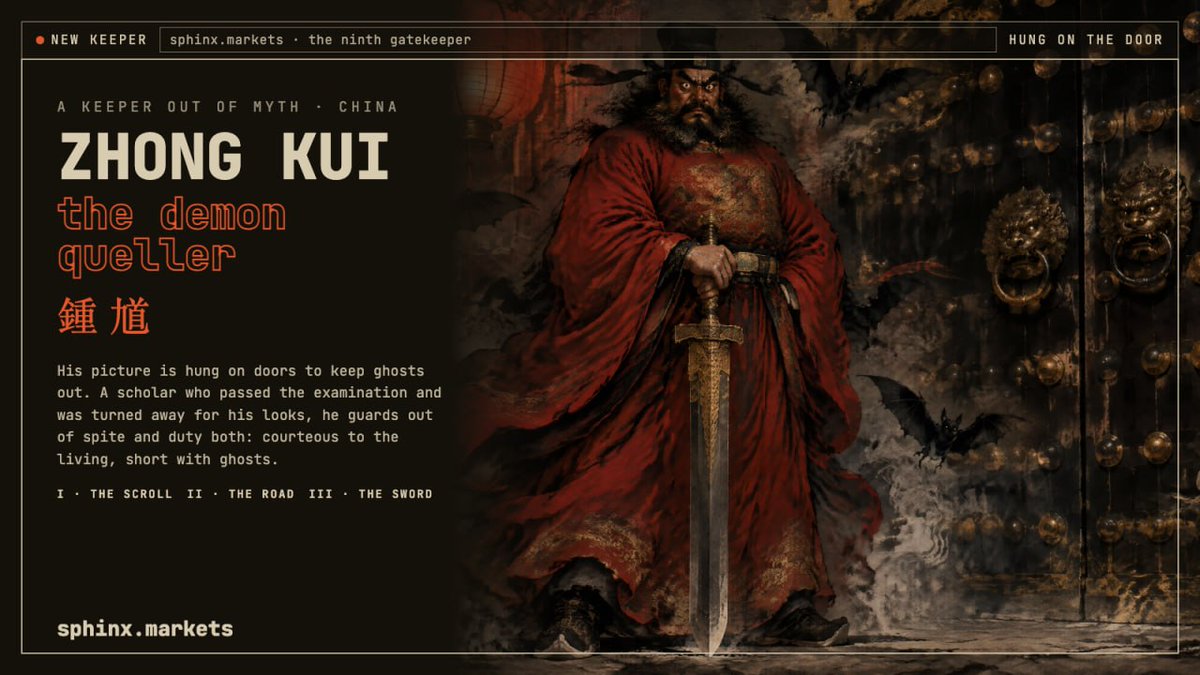 SphinxMarkets's tweet photo. A ninth keeper has taken a door.

Zhong Kui, the Demon Queller. His picture is hung on doors across China to keep ghosts out.

A scholar who passed the examination and was turned away for his looks; he guards out of spite and duty both 

Courteous to the living

Short with  ghosts

Pick him when you launch

https://t.co/55LymCpopi

CA: 
8swNPpprnu7cLGXjkzVFFFeNGxhU4abfWrgAK7PCZJfz