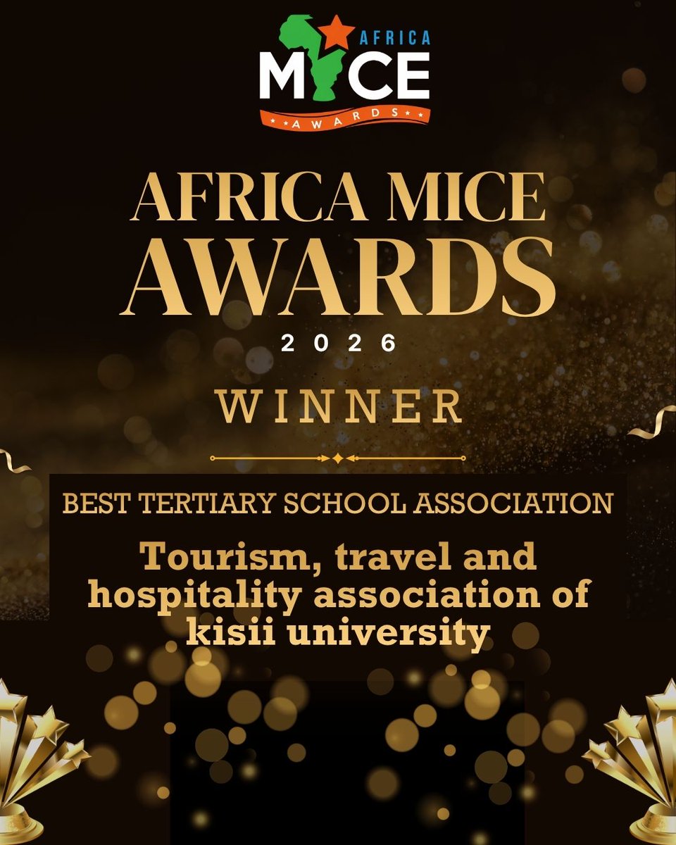 MICESummit2026's tweet photo. Tourism, Travel &amp; Hospitality Association of Kisii University Honored as Best Tertiary School Association! Leading the way in shaping future MICE leaders. #AfricaMICEAwards #Innovation https://t.co/hI67GT2Lou