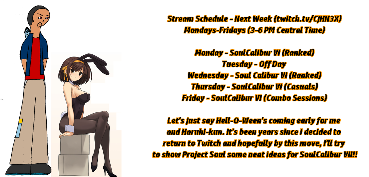CjHN3X's tweet photo. Stream schedule for next week. My reluctant return to Twitch will be anything but reluctant. It may end up being a catastrophe. 😤😤😤 https://t.co/74bUpud583