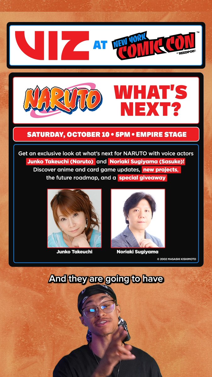 A VIZ Media promotional graphic for New York Comic Con announces a "NARUTO: WHAT'S NEXT?" panel on Saturday, October 10 at 5PM on the Empire Stage, featuring voice actors Junko Takeuchi (Naruto) and Noriaki Sugiyama (Sasuke), with anime and card game updates and a special giveaway. Below the announcement, a person wearing glasses and a bandana appears with the caption "And they are going to have," promoting VIZ's NYCC presence as teased in the accompanying social media post.