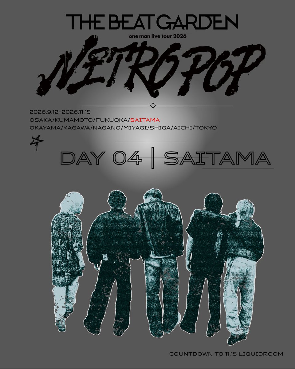 TBG_account's tweet photo. #THEBEATGARDEN COUNTDOWN TO "NITRO POP" one man live tour 2026

─────── ★ ────────

DAY 04｜SAITAMA

U’S HOMETOWN, SAITAMA🔥
ARE YOU READY?!

#NITROPOP
#ビートガーデン https://t.co/ufHwjKbnm6