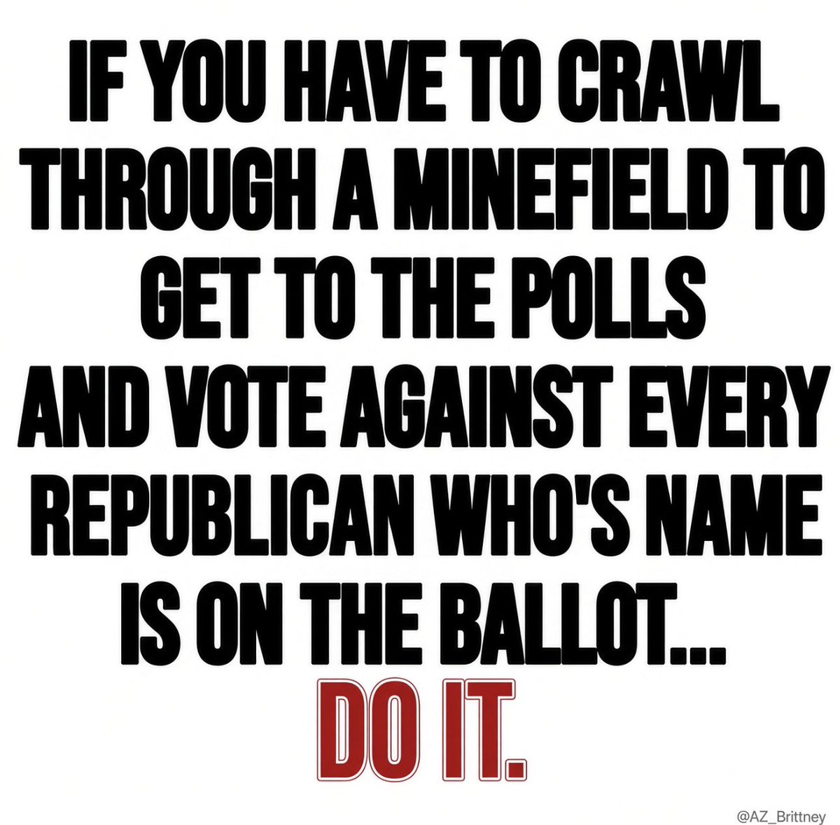 AZ_Brittney's tweet photo. Fucking Do It. https://t.co/YAqIN1tL7C