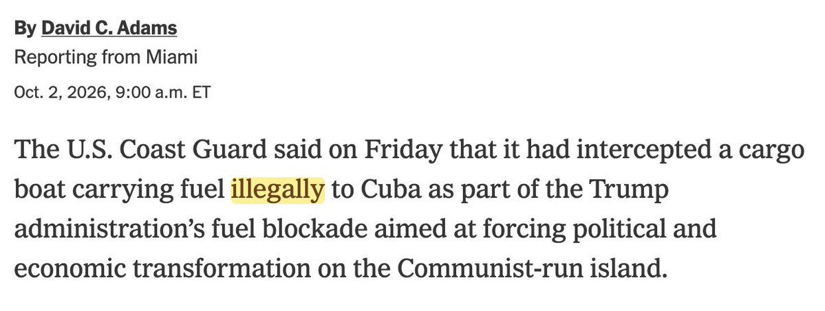 BenjaminNorton's tweet photo. Ridiculous propaganda from the supposedly "independent" US corporate media:

The US regime has imposed a murderous naval blockade of Cuba, in flagrant violation of international law. But the New York Times falsely claims it's "illegal" to circumvent this blockade, which is actually illegal.

The NY Times is often portrayed as a liberal anti-Trump media outlet, but when it comes to Trump's imperialist wars on Cuba, Venezuela, Iran, Palestine, Yemen, etc., the Times is 100% supportive and more than happy to print imperialist propaganda to assist the war efforts.