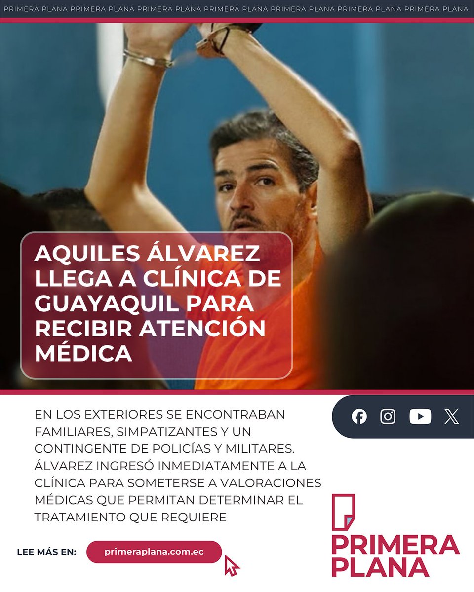 PrimeraPlanaECU's tweet photo. 🚨El alcalde de #Guayaquil, #AquilesÁlvarez, llegó antes de las 19:00 de este viernes, 2 de octubre, a la Clínica Alcívar, en el sur de la ciudad, para recibir atención médica especializada por una afección en la vesícula, luego de ser trasladado desde la #CárceldelEncuentro, en #SantaElena. Álvarez salió del centro penitenciario aproximadamente a las 17:20 y fue movilizado por vía terrestre hasta Guayaquil en una ambulancia, bajo un amplio operativo de seguridad. https://t.co/Pf74ya8bPe