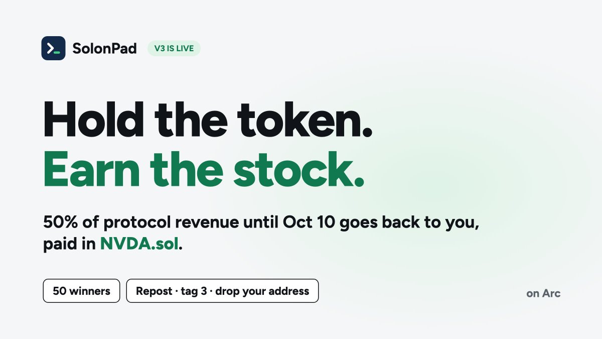 Solonlabs1's tweet photo. SolonPad V3 is now on @arc mainnet 🎉 Full launch Monday, Oct 5, at the US market open.

To celebrate, 50% of SolonPad's protocol revenue from now until Oct 10 goes back to the community, paid in NVDA.sol, a stock token backed 1:1 by NVDA on Robinhood Chain.

How to enter:
1️⃣ Repost this post
2️⃣ Tag 3 friends
3️⃣ Reply with your Arc wallet address

50 winners split the pool equally. Traded on SolonPad V3 during the campaign? Your entry counts twice.

Rules below 👇