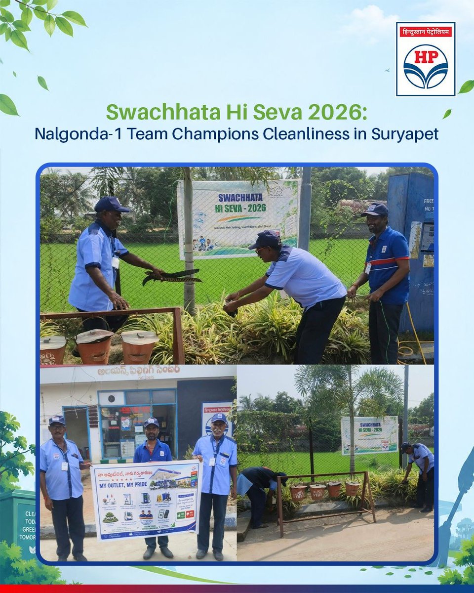 HPCL's tweet photo. As part of Swachhata Hi Seva 2026, dealers, supervisors and Customer Service Attendants (CSAs) across select outlets in the Nalgonda-1 Sales Area came together to promote cleanliness and responsible practices at HPCL retail outlets.

The initiative focused on spreading awareness about personal hygiene, proper waste management and maintaining clean, green surroundings. The “MY HPCL – MY PRIDE” message encouraged outlet teams to uphold cleanliness, take pride in their workplace and perform their duties with integrity.

The programme also reinforced the commitment to making outlets plastic-free, with more activities planned across the region in the spirit of Swachh Bharat and ahead of Gandhi Jayanti.

Together, let’s make cleanliness a daily habit and pride a shared responsibility.

@HardeepSPuri @PetroleumMin @TheSureshGopi @Secretary_MoPNG @neerajmittalias

#SwachhataHiSeva2026 #SwachhBharat #MyHPCLMyPride #GandhiJayanti #CleanIndia #PlasticFree #HPCL #DeliveringHappiness #EnergyForIndia