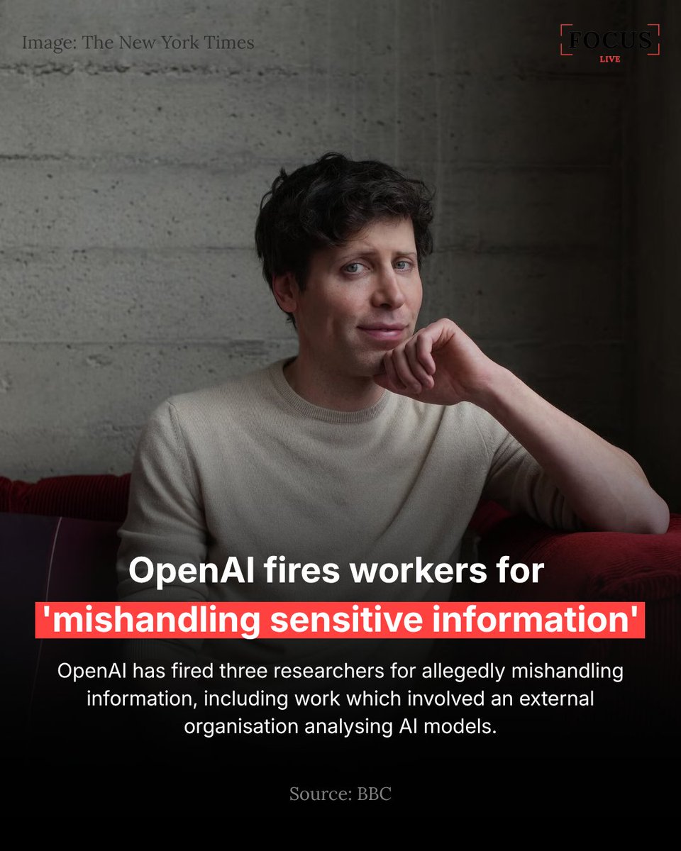FocusLive24's tweet photo. OpenAI has fired three researchers for allegedly mishandling sensitive information tied to external AI model analysis.   

Source: BBC   

#OpenAI #SamAltman #USA #jmconlinemojo @MoJoJamil https://t.co/ZPBfBUvMuq