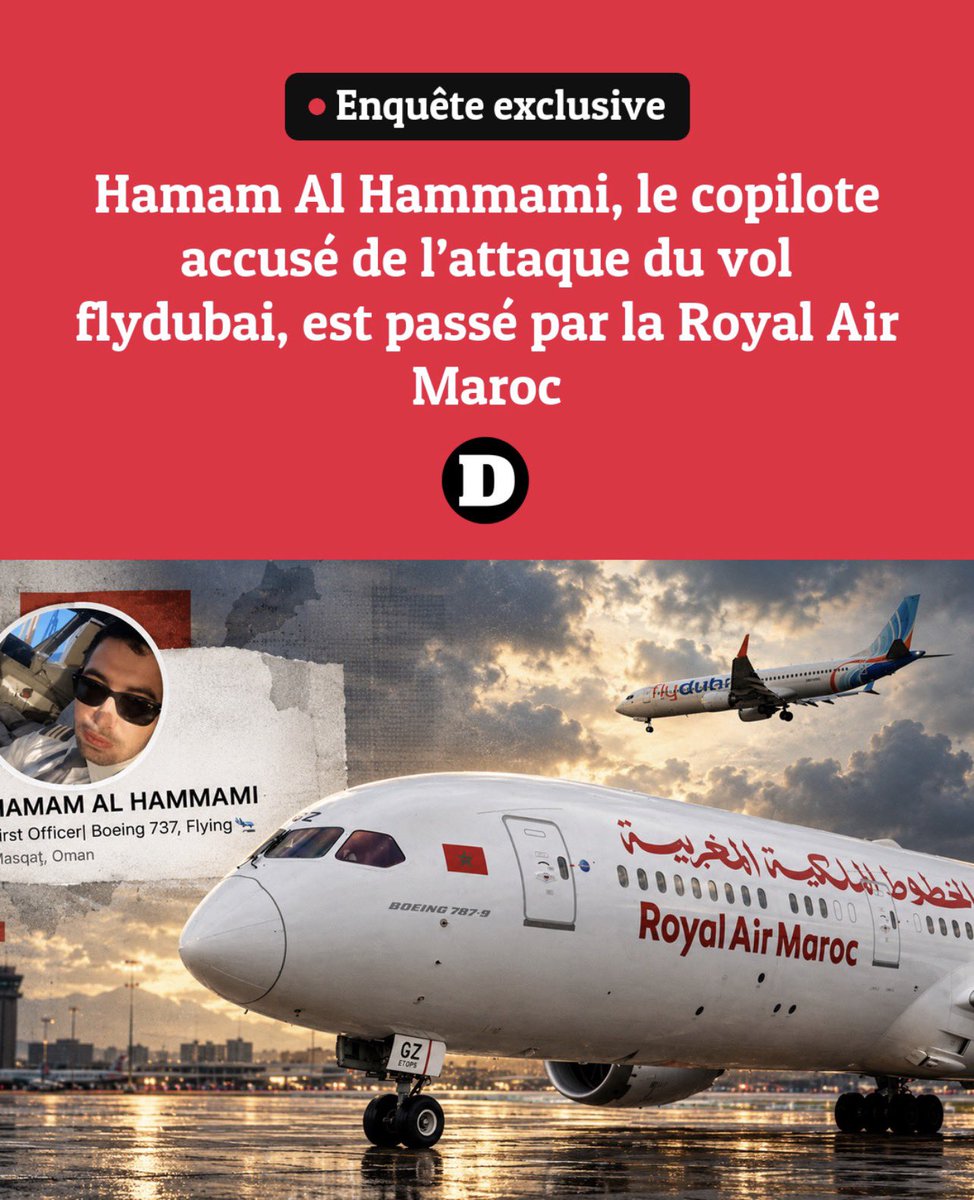 adilprofil's tweet photo. Hamam Al Hammami, copilote omanais du vol flydubai FZ1073 (Dubaï–Tel-Aviv, 30 sept.), est accusé d’avoir poignardé le commandant indien Smit Machchhar et tenté de précipiter l’avion. Atterrissage d’urgence à Tabouk. Enquête terrorisme aux Émirats.
Selon @LeDesk_ma, son LinkedIn (supprimé) le disait chez Oman Air (2018–2025) puis à la @RAM_Maroc (juin 2025–janv. 2026), comme officier pilote. La RAM dément auprès du Desk : 3 mois de formation théorique seulement, aucun vol en ligne.
Signalé dès 2024 chez Oman Air pour contenus extrémistes, retiré des vols, puis embauché par flydubai (~8 mois).