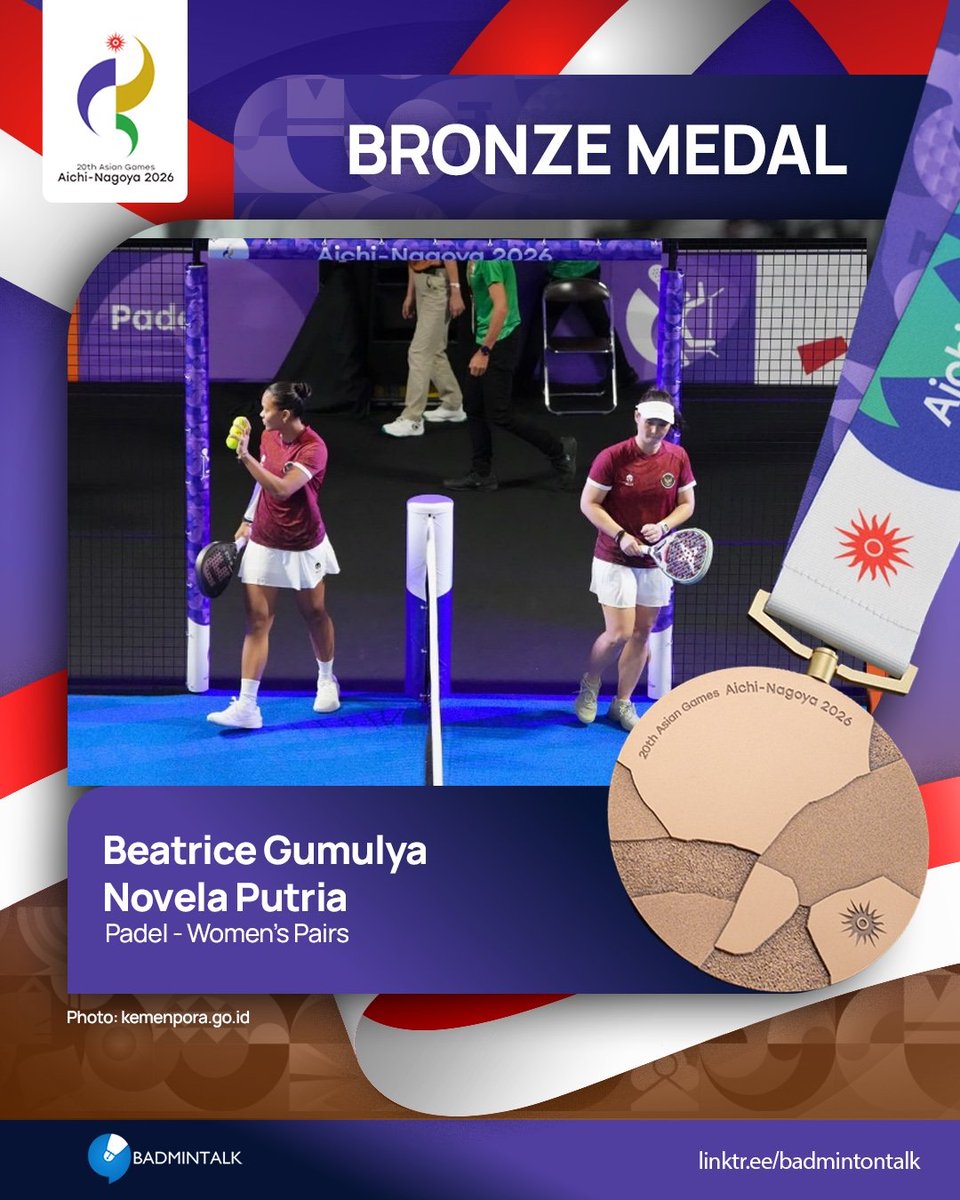 BadmintonTalk's tweet photo. THIRTY-SIXTH medal for Indonesia at #AsianGames2026 

Padel - Women's Pair
🥇
🥈
🥉Beatrice Gumulya/Novela Putria (INA)

#AichiNagoya2026 https://t.co/0YMRYZjjkN