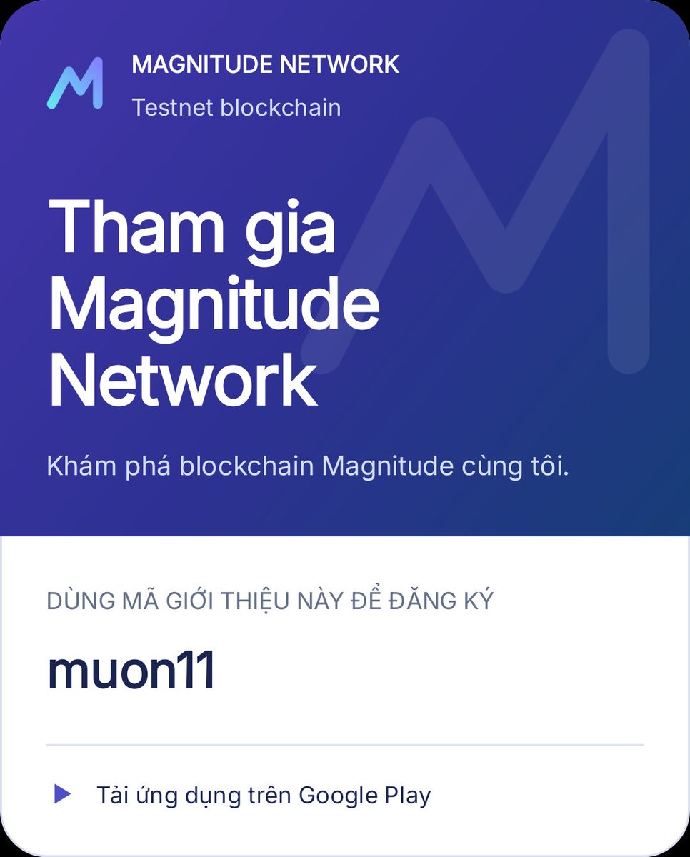 Cubin736277's tweet photo. Tham gia Magnitude Network cùng tôi. Testnet blockchain đã hoạt động và nguồn cung tối đa là 500 triệu.

Tải ứng dụng: https://t.co/ogUOXM7ySG

Dùng mã giới thiệu của tôi khi đăng ký: muon11 https://t.co/IZMyPLxzi6