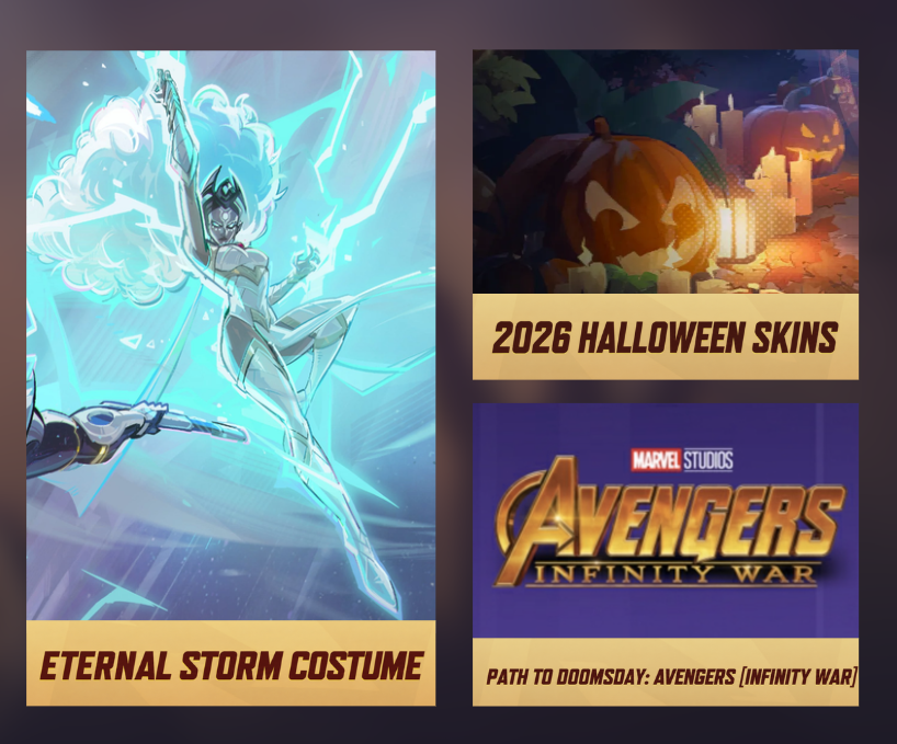 RivalsInfo's tweet photo. ‼️EVERYTHING WE COULD EXPECT IN SEASON 10.5

- Potential Legendary Eternal Storm Costume (Teased by Danny Koo)
- 2026 Halloween skins
- Avengers Infinity War Game Mode

#MarvelRivalsㅤ https://t.co/s8cZnEHnSF