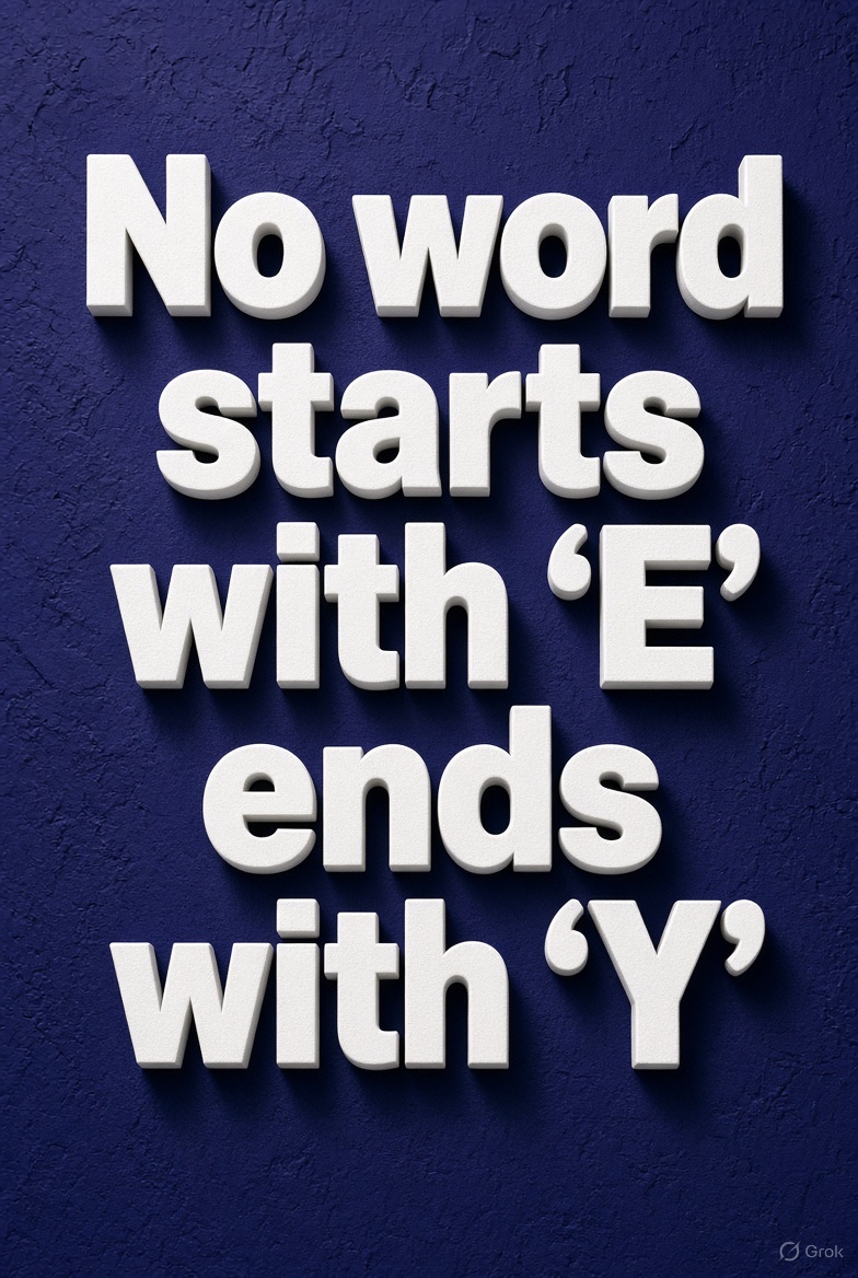 its_Mona02's tweet photo. No word starts with ‘E’ ends with ‘Y’

Prove Me Wrong https://t.co/CT8nWdFilU