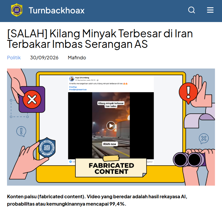 TurnBackHoax's tweet photo. ❌ Kilang Minyak Terbesar di Iran Terbakar Imbas Serangan AS 

✅ Konten palsu (fabricated content). Video yang beredar adalah hasil rekayasa AI, probabilitas atau kemungkinannya mencapai 99,4%. 

🔗 Selengkapnya di https://t.co/L64FKJwFvE #LawanHoax #TurnBackHoax #MAFINDO https://t.co/topn9kVVRm