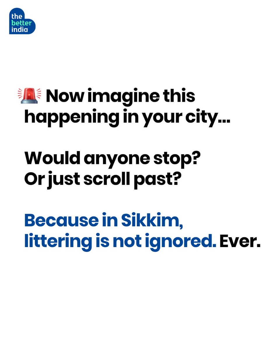 thebetterindia's tweet photo. A tourist threw orange peels out of a moving car in Sikkim. The car was stopped. He was asked to step out and pick up every single peel. No drama. Just accountability. 🌿 That’s why Sikkim feels different. Cleanliness there isn’t “someone else’s job.” From banning plastic bags to people actively stopping littering, the state has built a culture of ownership and respect for public spaces. If Sikkim can do it, why can’t the rest of India? 🇮🇳✨

 #Sikkim #CleanIndia #CivicSense #SustainableIndia #PositiveIndia
 [Sikkim Cleanliness, Civic Sense India, Sustainable Living India, Organic State Sikkim, Clean India Movement]