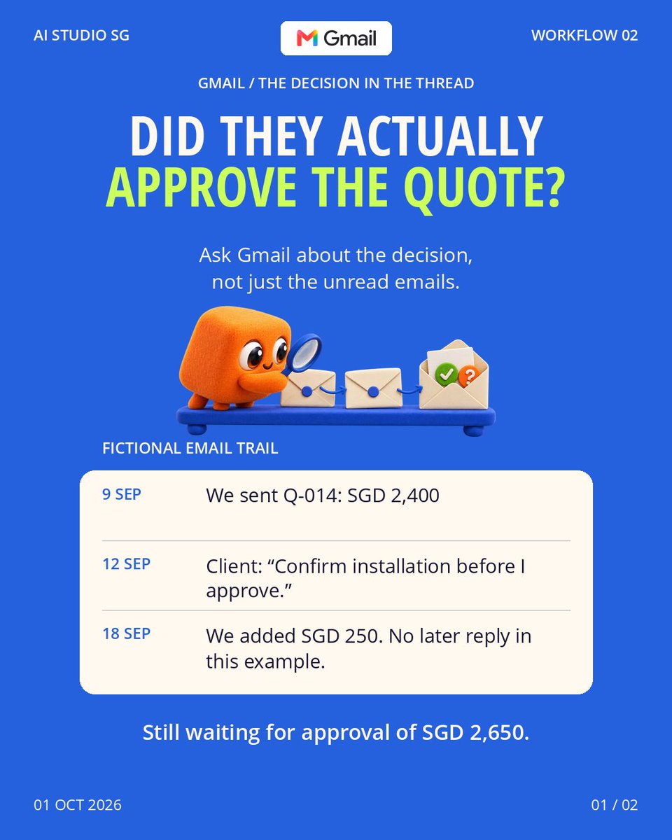 aistudiosgp's tweet photo. 1/2 “Looks fine” is not approval when the same email says “confirm installation first.” Our example leaves SGD 2,650 awaiting confirmation. Ask Gmail who needs to reply next, then check the latest source email.

#AIWorkflow #AIStudioSG https://t.co/NhiuOpWCym