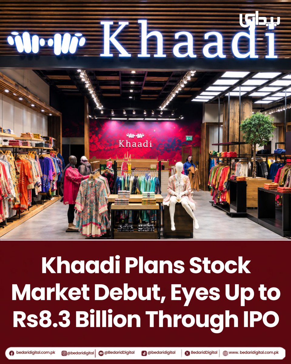 BedariDigital's tweet photo. Khaadi Plans Stock Market Debut, Eyes Up to Rs8.3 Billion Through IPO
Pakistan’s leading fashion retailer Khaadi is preparing to enter the stock market through an Initial Public Offering (IPO) next month, with plans to raise between Rs6.2 billion and Rs8.3 billion.According to a Bloomberg report, the company plans to use the proceeds to expand its retail store network across its key markets.Khaadi has appointed Arif Habib Limited as the financial adviser for the proposed IPO.The retailer operates primarily in Pakistan and also has a presence in the United Arab Emirates, United Kingdom and United States.
for more:https://t.co/XJUDXP2U4L