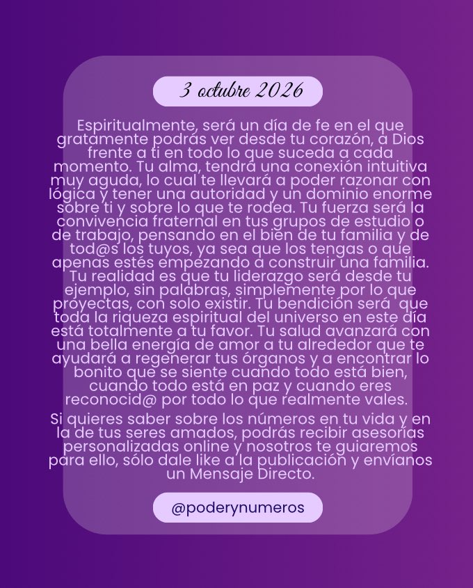 poderynumeros's tweet photo. 3 de octubre de 2026. Esquema numérico profundo de hoy. Guía para fluir con el universo. #fypシ゚ #conexión #alma #universo #reflexión #motivación #espiritualidad  #pitagoras #hoy #empoderamiento #energia #serfeliz #autoconocimiento #views #viral #consultasonline #3oct2026 https://t.co/wvc7xZPFte