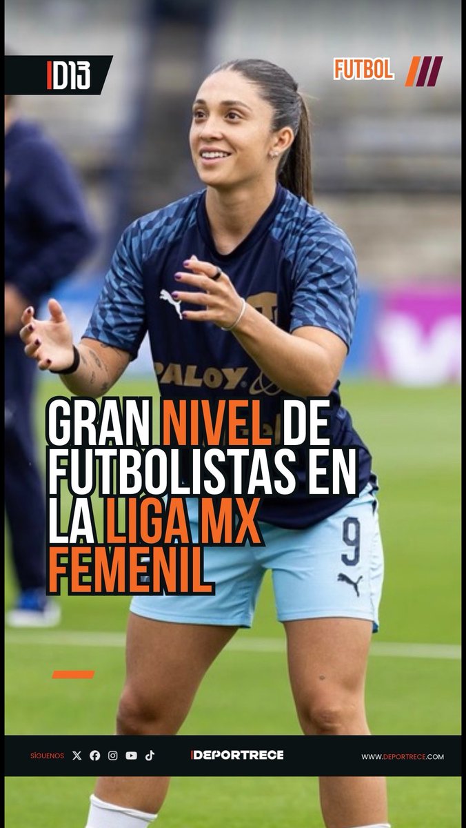 A female soccer player smiles on the field with overlaid text reading 'GRAN NIVEL DE FUTBOLISTAS EN LA LIGA MX FEMENIL' from DEPORTRECE.