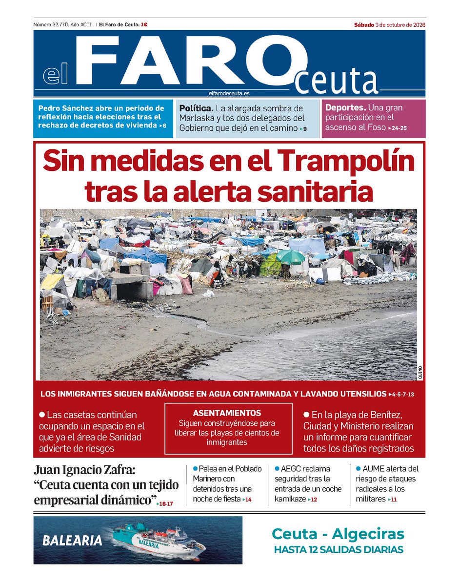 ElFarodeCeuta's tweet photo. Buenos días. Esta es nuestra portada de hoy sábado 3 de octubre de 2026

#Ceuta
https://t.co/pWPbYwqJri https://t.co/NDyNy4QWHJ