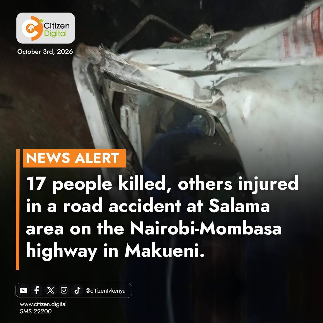citizentvkenya's tweet photo. 17 people killed, others injured in a road accident at Salama area on the Nairobi-Mombasa highway in Makueni https://t.co/tt3wUw9PaN