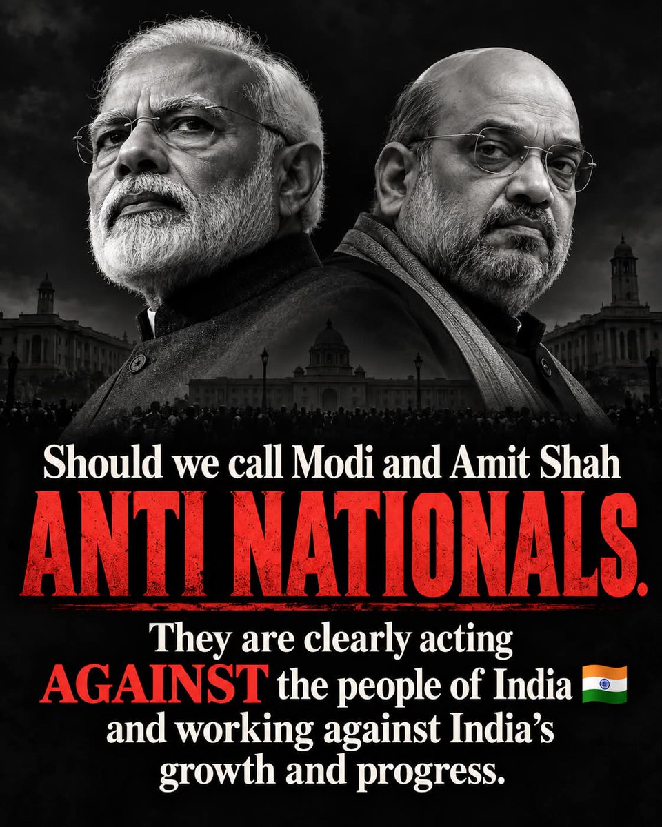 Kumarjyoti49291's tweet photo. Yes, 💯 absolutely right.
Modi and Shah are accused of harbouring anti-nationalist sentiments while engaging in theft, perpetuating deception, displaying shamelessness, lacking intellectual capacity, committing criminal activities, causing the deaths of innocent individuals, participating in corruption, and progressively dismantling India's democratic system and constitutional order. 🇮🇳
Modi and Shah are traitors of India 🇮🇳 Remove criminal actors connected to the BJP and RSS in order to secure India's well-being. 🥰😍🤗 🇮🇳