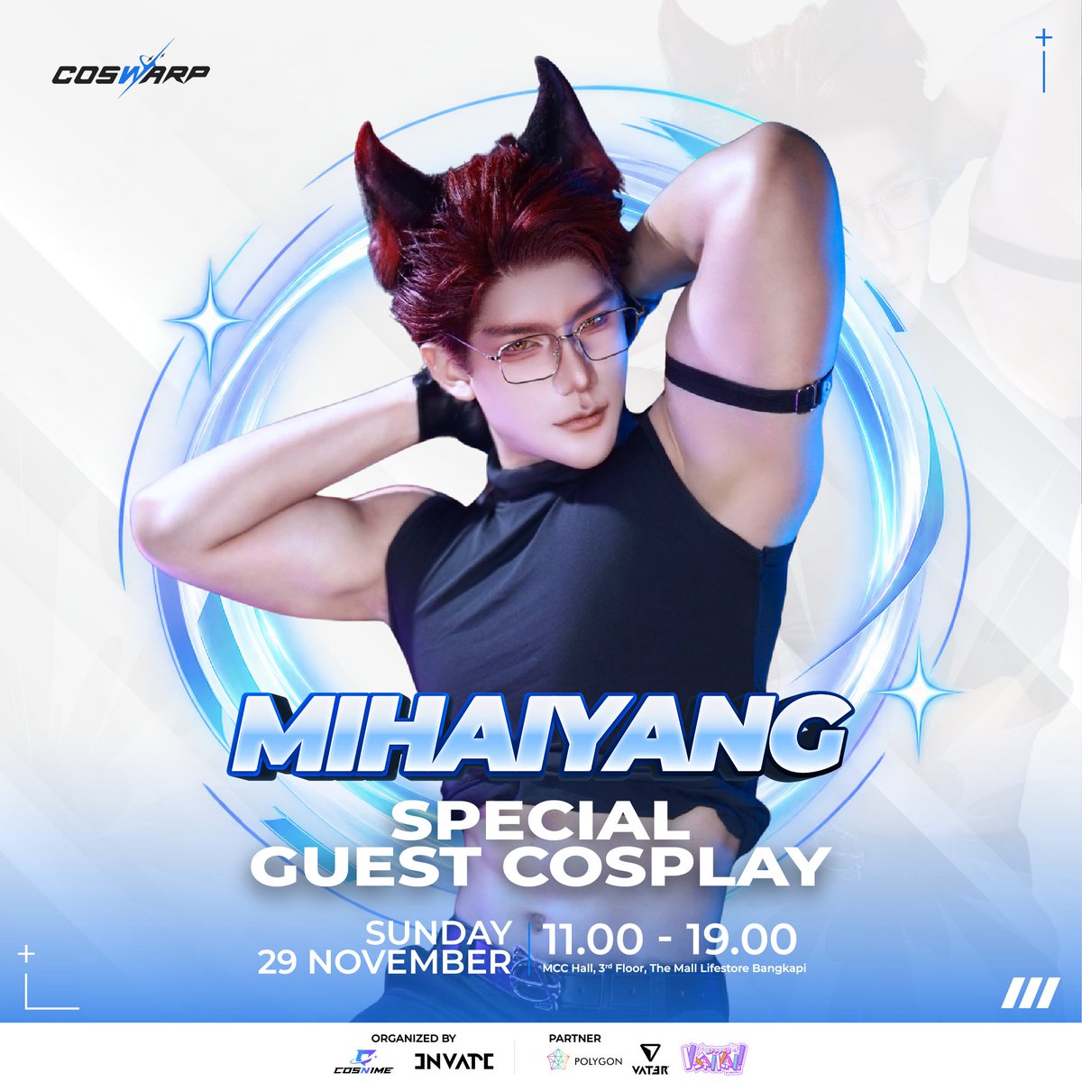 Coswarp's tweet photo. ⚡ GUEST WARPING IN !! Cosplayer คนโปรดของคุณ กำลังจะมาปรากฏตัวในโลกจริงที่ COSWARP  
📷เตรียมพบกับ NC MihaiYang ที่จะมาร่วมสร้างสีสัน 
เติมเต็มบรรยากาศในพื้นที่ของ COSWARP   
#COSWARP #Gaming #cosplayㅤㅤ https://t.co/xNsoN0rIaG